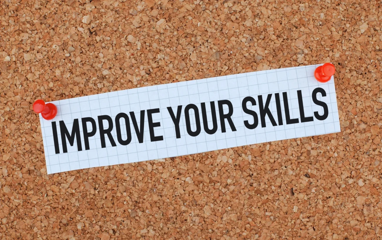 KEEP SHARPENING YOUR SKILLS